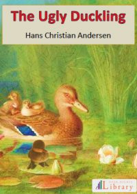 THE UGLY DUCKLING – Hans Christian Andersen / eBook & text